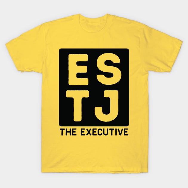 ESTJ T-Shirt by Teeworthy Designs